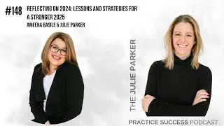 Ep #148: Reflecting on 2024. Lessons and Strategies for a Stronger 2025