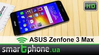 ASUS ZenFone 3 Max (ZC520TL) - Обзор смартфона