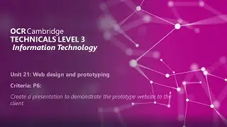 Cambridge Technicals L3 IT : Unit 21 Website Design and Prototyping Pass 6 (P6)