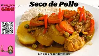 SECO DE POLLO ¡SIN AJÍES NI CONDIMENTOS!