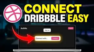 How to connect with Dribbble - Easy Tutorial