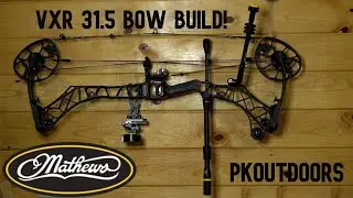 COMPLETE VXR BOW BUILD! | 2020 MATHEWS VXR 31.5