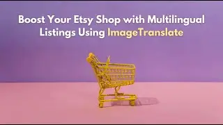 Translate Your Shop and Listings on Etsy