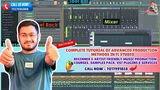 Advanced Production Methods Tutorial, Digital Music Production In Laptop, FL Complete & Crash Course