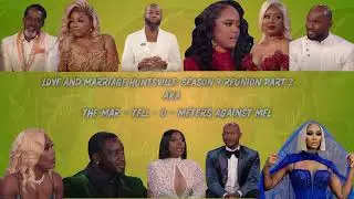 #lamh  Season 9 Reunion Part 2: The Mar-Tell-O-Meters VS #Melody