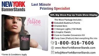 10ft. Big Wave Pop Up Trade Show Display | New York Banner Stands | Last Minute Printing Specialist