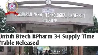 #Jntuh Btech BPharm 3-1 Supply Time Table Released