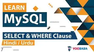 MySQL SELECT With WHERE Clause Tutorial in Hindi / Urdu