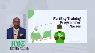 FERTILITY TRAINING PROGRAM FOR NURSES