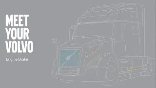 Volvo Trucks - Meet Your Volvo: Engine Brake