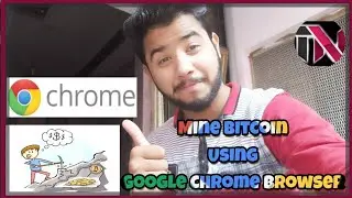 How To Mine BitCoin In Google Chrome Browser In Easiest Way