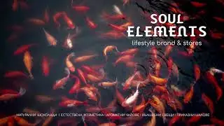 Soul Elements 2018 Summer Collection III