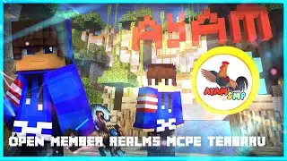 OPEN MEMBER REALMS MCPE 1.18+ TERBARU 2022 INDONESIA|AYAM SMP S3