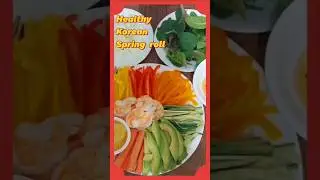 healthy spring roll/건강한 월남쌈🌯#healthy#rice paper#vegetable#shorts