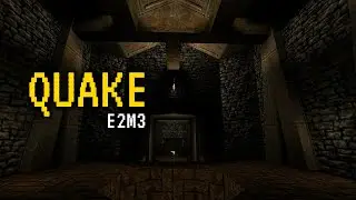 E2M3: The Crypt of Decay | Quake ambience