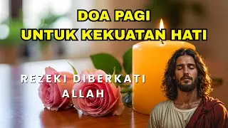 Doa Pagi Katolik Memohon Rezeki Lancar dan Penyertaan Alah Sepanjang Hari