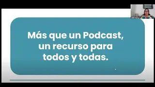 Webinario sobre los Podcast 