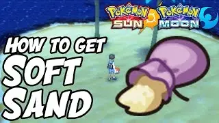 How to Get Soft Sand Location &ndash; Pok&eacute;mon Sun and Moon Soft Sand Location