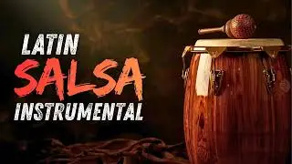 Salsa Instrumental for Work | Focus & Productivity Music
