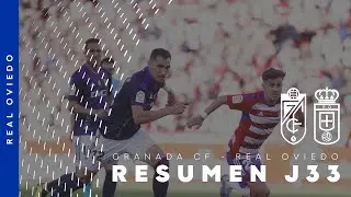 Resumen Granada CF - Real Oviedo J33