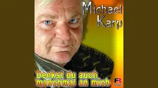 Denkst du auch manchmal an mich
