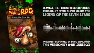 BEWARE THE FOREST'S MUSHROOMS | Super Mario RPG: Legend of the Seven Stars | Metal Cover