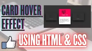 How To Create  CARD HOVER EFFECT USING HTML & CSS !! | HTML & CSS CRASH COURSE | Full Tutorial.