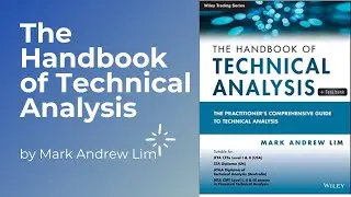 #video 1# chapter1 The Handbook of Technical Analysis by Mark Andrew Lim
