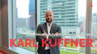 A German's adventure in Hong Kong - Karl Kuffner 【EP.1】| 從德國來到香港的歷程 - Karl Kuffner 【第一集】
