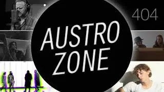 AUSTROZONE 404 | Die Sendung mit dem A-Klasse Pop