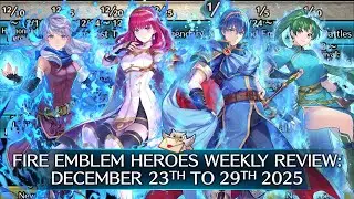 Fire Emblem Heroes Weekly Review: December 23TH to 29TH, 2025 [FEH]