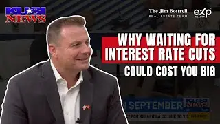 Jim Bottrell on KUSI: What a September Rate Cut Could Mean for Buyers