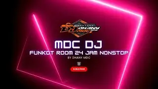 NEW DISCO FUNKOT MDC DJ | LIVE 24 JAM NONSTOP