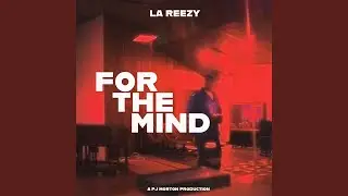 For The Mind