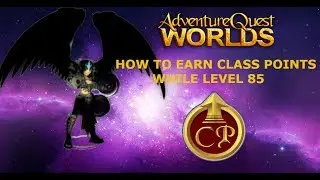 AQW - How To Earn Class Points In Level 85