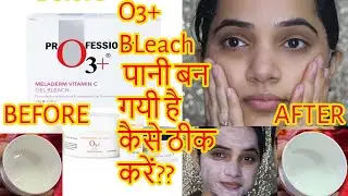 o3+ Bleach#Professional o3 Meladerm Vitamic-C Gel Bleach #Full Demo#Instant Result#For Glowing Skin