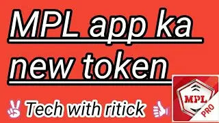 🔥MPL pro Unlimited Token Code. Free token & Cash Trick. Earn Paytm Cash