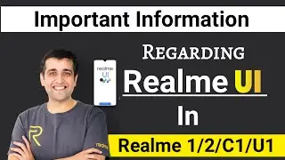 Realme UI Update for realme 1/2/C1/U1 | Realme 2/C1/U1 realme ui update | realme ui for old realme