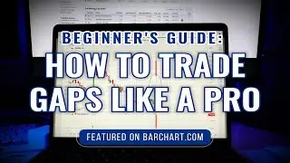 Trade Gap Ups & Gap Downs Like a Pro | How to Find Gaps on Barchart