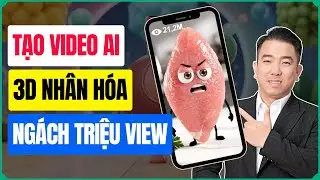 Tạo Video 3D Nh&acirc;n H&oacute;a Ng&aacute;ch Kiếm Tiền Online Triệu View Bằng AI
