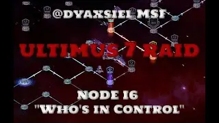 MSF Ultimus 7 Raid Node A6 I6 Who's in Control [1-shot]