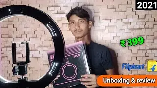Best Ring Light Under 400 | ring light unboxing & review 2021 | budget ring light for youtube 2021