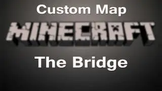 Minecraft Xbox 360 Custom Map - The Bridge w/Download