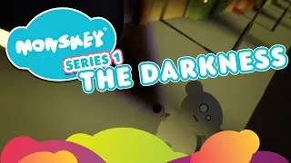 Monskey KIDS Animation Series 1 | The Darkness #49