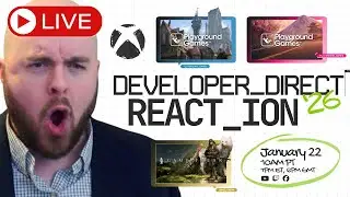 LIVE - REACTION - Xbox Developer_Direct 2026 - Fable, Forza Horizon 6, Beast of Reincarnation