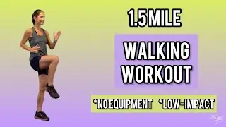 1.5 Mile Walking Workout | Beginner Level | Low-impact