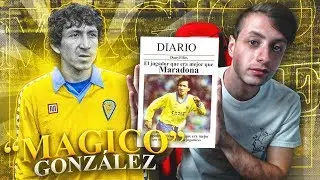 EL JUGADOR QUE PUDO SER MEJOR QUE MARADONA - ASÍ ERA MÁGICO GONZÁLEZ
