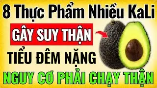 Người Cao Tuổi: 8 THỰC PHẨM Nhiều KALI G&acirc;y SUY Thận, TIỂU Đ&ecirc;m - 4 Nguy&ecirc;n Tắc Ăn Uống Gi&uacute;p Thận Khỏe
