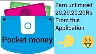 How to earn from pocket money application (payment proof)