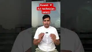 Kuwait 🇰🇼 A/c technician salary #kuwaitoffers #job